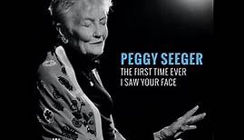 Peggy Seeger - The First Time Ever I Saw Your Face (2023)