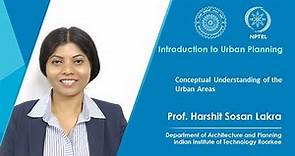 Lecture 1 : Conceptual Understanding of the Urban Areas