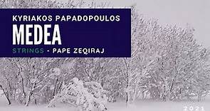 Medea | Μήδεια - Kyriakos Papadopoulos (2021)