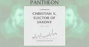 Christian II, Elector of Saxony Biography - Elector of Saxony from 1591 to 1611