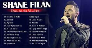 Shane Filan Greatest Hits Full Album 2021 Best Songs Of Shane Filan