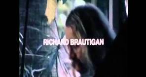 Richard Brautigan Reads from Trout fishing In watermellon suger