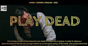 Play Dead 2022 | Horror Movie Trailer