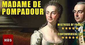 Madame de Pompadour: Mistress of France