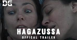 HAGAZUSSA - Official Trailer