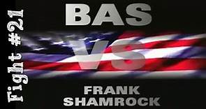 Bas Rutten's Career MMA Fight #21 vs. Frank Shamrock