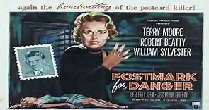 Postmark For Danger 1955-Terry Moore, Robert Beatty William Sylvester Geoffrey Keen Allan Cuthbertson Josephine Griffin
