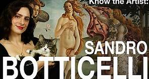 Know the Artist: Sandro Botticelli