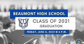 2021 Beaumont High School Graduation