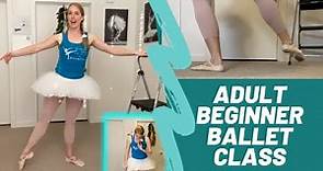 Adult Beginner Ballet Class | 50 mins Barre & 25 mins Center Taught from Back View | Let's Dance!