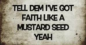 Faith Like A Mustard Seed