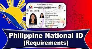 Philippine National ID – Requirements (2021) 🇵🇭
