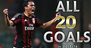 Carlos Bacca - All 20 Goals in 2015/16 with AC Milan