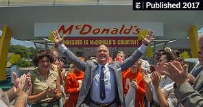 Review: ‘The Founder,’ the Story of a Supersize Businessman