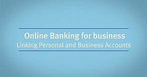 Online Banking for Business: Linking Personal and Business Accounts