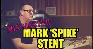 Mark Spike' Stent-The Secrets to his Hit Mixes!