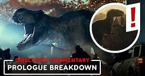 Jurassic World Dominion: Exclusive Prologue Breakdown with Director Colin Trevorrow