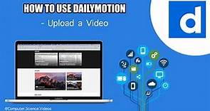 How to UPLOAD a Video on Dailymotion - Basic Tutorial | New