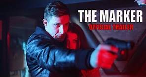 THE MARKER Official Trailer (2017) Crime, Thriller