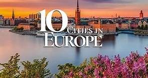10 Most Beautiful Cities to Visit in Europe 2024 | Europe Travel Guide