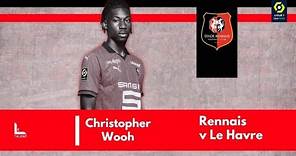 Christopher Wooh vs Le Havre | 2023