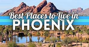 Best Places To Live in Phoenix Arizona 2023