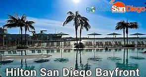 Hilton San Diego Bayfront - The Best Pool in San Diego!