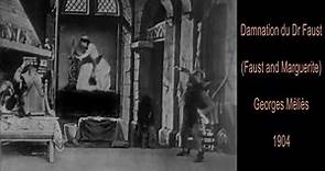 Damnation du Dr. Faust [Faust and Marguerite] (Georges Méliès, 1904)