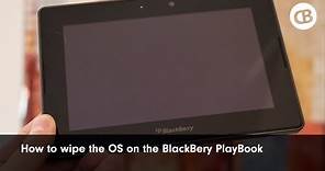 How to wipe the OS on the BlackBerry PlayBook