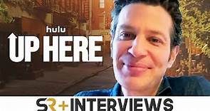 Director Thomas Kail Interview: Up Here