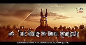 The Story Of Dhul Qarnain