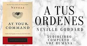 A TUS ORDENES VERSION ORIGINAL (1936) | NEVILLE GODDARD | AUDIOLIBRO COMPLETO