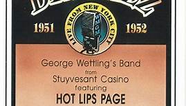George Wettling's Band Featuring Hot Lips Page - George Wettling's Jazz Band From Stuyvesant Casino Featuring Hot Lips Page