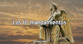 LOS 10 MANDAMIENTOS DE LA LEY DE DIOS » Lista de Los Diez ⭐ ▷【2023】