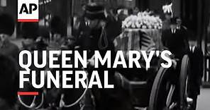QUEEN MARY'S FUNERAL - 1953