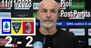 Stefano Pioli Intervista Post Lecce 2 vs 2 Milan 11/1/2023