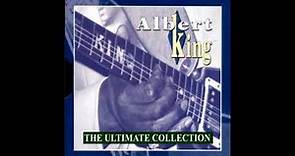 Albert King -Ultimate Collection (Full album)