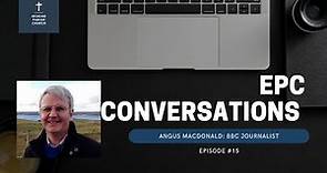 Episode #15 Angus Macdonald, BBC