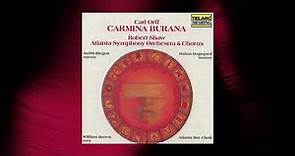 Robert Shaw - Carmina Burana, Pt. 3: No. 25, O Fortuna (Official Audio)