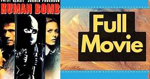 Human Bomb 1998 Jurgen Prochnow Patsy Kensit True Crime HD Hollywood English Free Movies