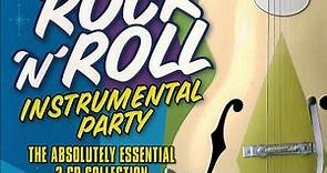 Various - Rock'n'Roll Instrumental Party - The Absolutely Essential 3 CD Collection