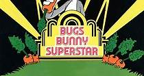Bugs Bunny: Superstar streaming: where to watch online?