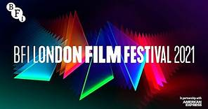 BFI London Film Festival 2021 trailer