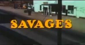 SAVAGES Movie Review (1974) Schlockmeisters #1104