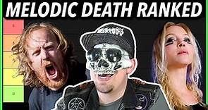 MELODIC DEATH METAL Bands RANKED (🌶️Controversial?)