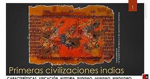 Primeras civilizaciones indias