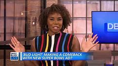 Bud Light’s Big Comeback With New Super Bowl Ad