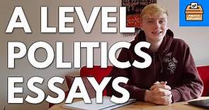 How To Write A* Essays In A Level Politics (With Lots Of Examples!)