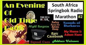All Night Old Time Radio Shows - South Africa Springbok Radio #2 | 8 Hours of Classic Radio Shows