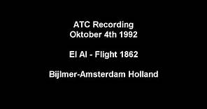 ATC Recording - El Al Flight 1862 (Bijlmer Crash Amsterdam)